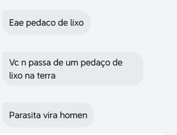 Passageiro  vtima de homofobia por parte de motorista por aplicativo: Parasita, vira homem (Foto: Reproduo/Whatsapp)